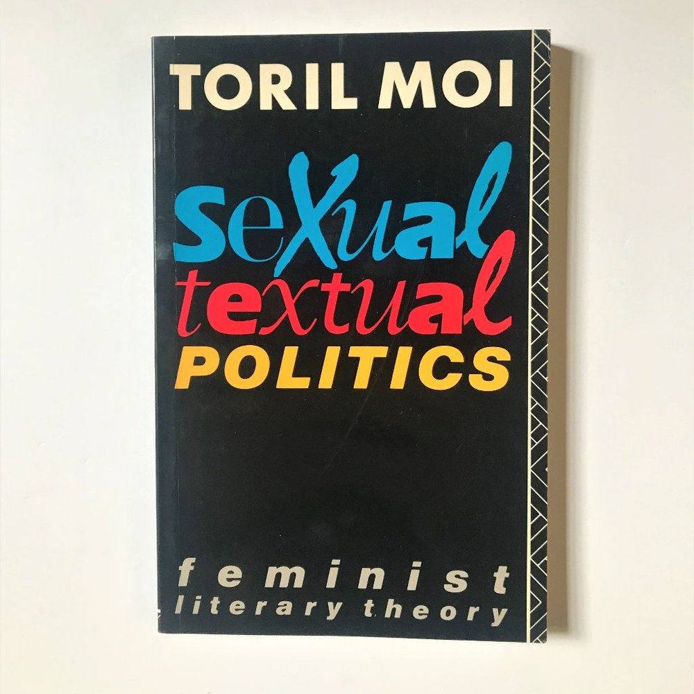 Sexual Textual Politics by Toril Moi, Feminist Literary Theory